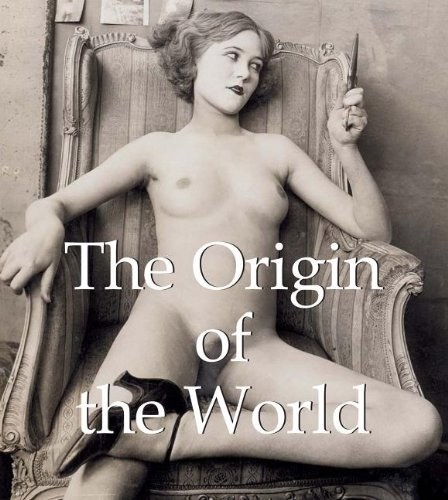 The Origin of the World The Origin of the World